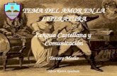 TEMA DEL AMOR EN LA LITERATURA Lengua Castellana y Comunicación Tercero Medio Nivia Rivera Spielman.