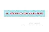 EL SERVICIO CIVIL EN EL PERÚ Mg. EVA SOLIS CARHUAJULCA COORD. EQUIPO DESARROLLO DE RR.HH.- GRSA.