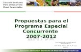 Asociación Mexicana de Secretarios de Desarrollo Agropecuario A.C. Propuestas para el Programa Especial Concurrente 2007-2012 Foro Nacional de Consulta.