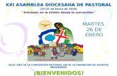 XXI ASAMBLEA DIOCESANA DE PASTORAL (25-27 de Enero de 2010) ´´Entrando en la misión desde la conversión´´ 2010: AÑO DE LA CONVERSIÓN PASTORAL HACIA LA.