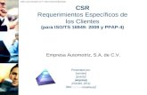 ©2011 Leyva Consultores, S.C.™. Todos los Derechos Reservados CSR Requerimientos Específicos de los Clientes (para ISO/TS 16949: 2009 y PPAP-4) Presentado.