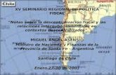 XV SEMINARIO REGIONAL DE POLITICA FISCAL “Notas sobre la descentralización fiscal y las relaciones intergubernamentales en contextos descentralizados”.