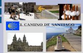 EL CAMINO DE SANTIAGO. El Camino de Santiago es una ruta que recorren los peregrinos procedentes de España y de toda Europa para llegar a la Catedral.