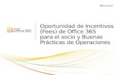 Oportunidad de Incentivos (Fees) de Office 365 para el socio y Buenas Prácticas de Operaciones.