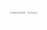 Inmunidad Innata. Introducción La inmunidad innata constituye la primera línea de defensa contra las infecciones. Los mecanismos de esta inmunidad existen.