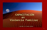 1 CAPACITACIÓN CAPACITACIÓNen Violencia Familiar Violencia Familiar Año 2014- Lic. Marina Pacheco.