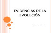 E VIDENCIAS DE LA EVOLUCIÓN Profesora Marcela Saavedra A.