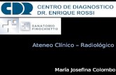 Ateneo Clínico – Radiológico María Josefina Colombo.