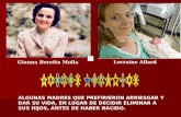 ALGUNAS MADRES QUE PREFIRIERON ARRIESGAR Y DAR SU VIDA, EN LUGAR DE DECIDIR ELIMINAR A SUS HIJOS, ANTES DE HABER NACIDO. Gianna Beretta Molla Lorraine.