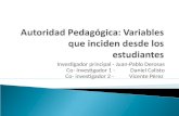 Investigador principal - Juan-Pablo Derosas Co- Investigador 1 - Daniel Calisto Co- investigador 2 - Vicente Pérez.