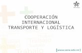 COOPERACIÓN INTERNACIONAL TRANSPORTE Y LOGÍSTICA 1.