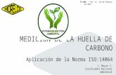 MEDICIÓN DE LA HUELLA DE CARBONO Aplicación de la Norma ISO:14064 J. Mayor V. Coordinador Nacional Ambiental PT-005 / Rev. 0 / 28 de Febrero de 2012.