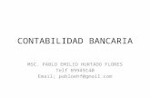 CONTABILIDAD BANCARIA MSC. PABLO EMILIO HURTADO FLORES Telf 89949140 Email; pabloehf@gmail.com.
