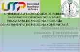 UNIVERSIDAD TECNOLÓGICA DE PEREIRA FACULTAD DE CIENCIAS DE LA SALUD PROGRAMA DE MEDICINA Y CIRUGÍA DEPARTAMENTO DE MEDICINA COMUNITARIA PROGRAMA DE SALUD.
