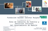 Proyecto de la Fundación Germán Sánchez Ruipérez en colaboración con el Área de Gobierno de Familia y Servicios Sociales del Ayuntamiento de Madrid Encuentro.