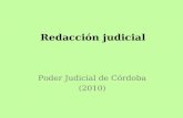 Redacción judicial Poder Judicial de Córdoba (2010)