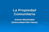 La Propiedad Comunitaria Antxon Mendizabal (Universidad País Vasco)