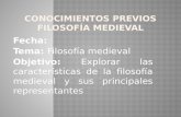 Fecha: Tema: Filosofía medieval Objetivo: Explorar las características de la filosofía medieval y sus principales representantes.
