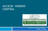 ACCESO VENOSO CENTRAL Servicio de Clínica Medica. Anabella Larghi.