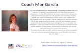 Coach Mar García Soy Coach Profesional del Neurosciencie & Coaching Institute (NCI) Mi objetivo es guiarte y acompañarte en los diferentes procesos, proyectos.