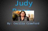 Judy Baca By: Cecilia Crawford. En el 20 de septiembre de 1946 Ortensia baca dio luz a Judy.