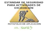 ESTÁNDAR DE SEGURIDAD PARA ACTIVIDADES DE EXCAVACIÓN ROTAFOLIO DE APLICACIÓN.
