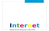 Stephanie Baquero Montes. Es una red mundial conformada por computadores conectados entre si, los cuales pueden compartir información.