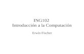 ING102  Introducción  a la  Computación