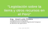 "Legislación sobre la tierra y otros recursos en el Perú"