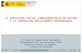 LA PREVISIÓN SOCIAL COMPLEMENTARIA EN ESPAÑA Y LA INVERSIÓN SOCIALMENTE RESPONSABLE