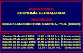 ASIGNATURA: ECONOMÍA GLOBALIZADA PROFESOR: OSCAR LANDERRETCHE GACITUA, Ph.D. (Oxford)