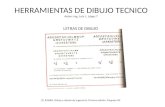 HERRAMIENTAS DE DIBUJO  TECNICO Autor: Ing. Luis L. López T