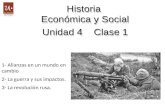 Historia  Económica y Social Unidad  4     Clase  1