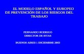 EL MODELO ESPAÑOL Y EUROPEO DE PREVENCIÓN DE LOS RIESGOS DEL TRABAJO