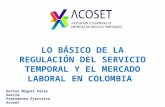 LO BÁSICO DE LA REGULACIÓN DEL SERVICIO TEMPORAL  Y EL MERCADO LABORAL EN COLOMBIA