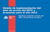 Estado de implementación del plan de acción del RETC y proyectos para el año 2012