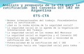 Análisis y propuesta de la CTA para la ratificación  del Convenio OIT  102 en Argentina ETS-CTA