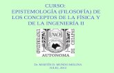 CURSO:  EPISTEMOLOGÍA (FILOSOFÍA) DE LOS CONCEPTOS DE LA FÍSICA Y DE LA INGENIERÍA II