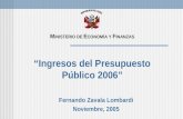 “ Ingresos del Presupuesto Público 2006”