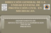 DIRECCIÓN GENERAL DE LA  UNIDAD ESTATAL DE PROTECCIÓN CIVIL  EN  MICHOACAN.