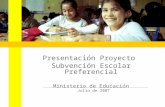 Presentación Proyecto  Subvención Escolar Preferencial Ministerio de Educación