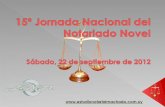 15ª  Jornada Nacional del Notariado  Novel Sábado, 22 de septiembre de 2012
