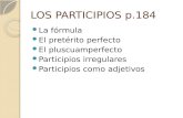 LOS PARTICIPIOS p.184