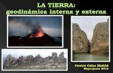 LA TIERRA: geodinámica interna y externa