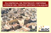 PLA ESPECIAL DE PROTECCIÓ I REFORMA INTERIOR DEL CENTRE HISTÒRIC D’ALAQUÀS