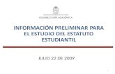 INFORMACIÓN PRELIMINAR PARA EL ESTUDIO DEL ESTATUTO ESTUDIANTIL