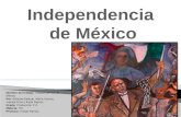 Nombre del trabajo : Independencia de México