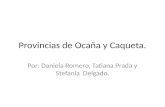 Provincias de Ocaña y  Caqueta
