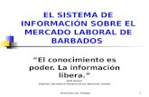 EL SISTEMA DE INFORMACIÓN SOBRE EL MERCADO LABORAL DE BARBADOS