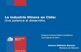 La Industria Minera en Chile:              Una palanca al desarrollo.